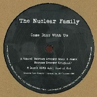 THE NUCLEAR FAMILY - Come Dine With Us