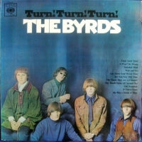 THE BYRDS - Turn! Turn! Turn!