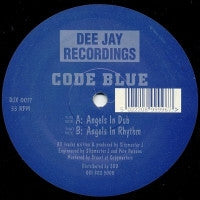 CODE BLUE - Angels In Dub / Angels In Rhythm