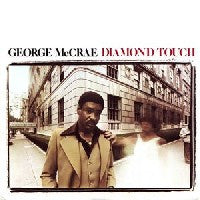 GEORGE MCCRAE - Diamond Touch