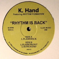 K. HAND FEATURING RHYTHM FORMATION - Rhythm Is Back