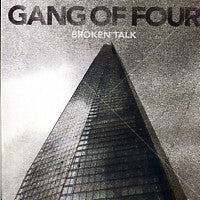 GANG OF FOUR - Broken Talk