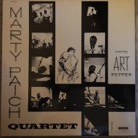 THE MARTY PAICH QUARTET FEATURING ART PEPPER - Marty Paich Quartet