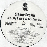 SLEEPY BROWN - Me, My Baby And My Cadillac