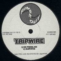 TRIPWIRE - No Problem / Survive