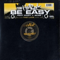 YOUNG HOT ROD FEATURING MARY J. BLIGE - Be Easy