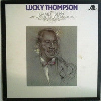 LUCKY THOMPSON WITH EMMETT BERRY, MARTIAL SOLAL, HENRI RENAUD TRIO, THE, DAVE POCHONET*, GUY LAFITTE - Paris 1956 Volume 1
