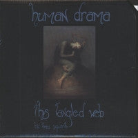 HUMAN DRAMA - This Tangled Web