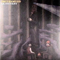 SMITH & MUDD - Le Suivant