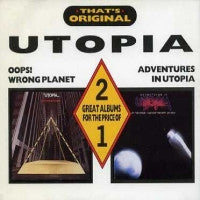 UTOPIA - Oops! Wrong Planet / Adventures In Utopia