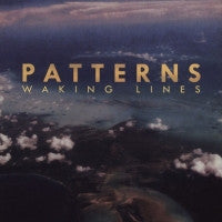 PATTERNS - Waking Lines