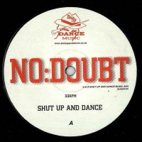 SHUT UP & DANCE - No:Doubt