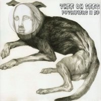 THEE OH SEES - Putrifiers II EP