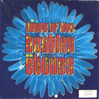 HOUSE OF LOVE - Beatles and the Stones