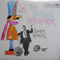 SHORTY ROGERS - The Swingin' Nutcracker