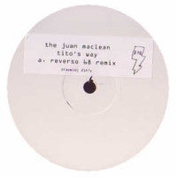 THE JUAN MACLEAN - Tito's Way