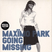 MAXIMO PARK - Going Missing / Going Missing: Acoustic