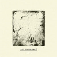 ANNA VON HAUSSWOLFF - Track Of Time