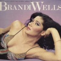 BRANDI WELLS - What Goes Around Comes Around