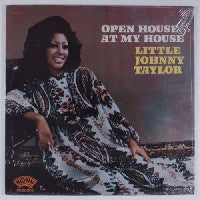 LITTLE JOHNNY TAYLOR - Open House At My House.