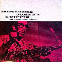 JOHNNY GRIFFIN - Introducing Johnny Griffin (Also known as 'Chicago Calling').