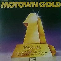 VARIOUS ARTISTS - Motown Gold Volume 1. 1963-65