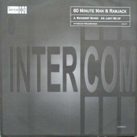 60 MINUTE MAN & RAMJACK - Wickedest Sound / Light Me Up