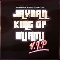 JAYDAN - King Of Miami (VIP) / Fear Factor