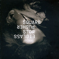 SQUAREPUSHER - Stor Eiglass