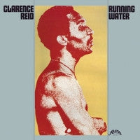 CLARENCE REID - Running Water