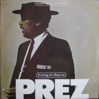 LESTER YOUNG - Volume 5 - Prez: Evening Of A Basie-ite