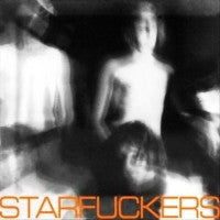STARFUCKERS - Metallic Diseases