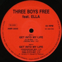 THREE BOYS FREE - Get Into My Life