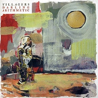 VILLAGERS - Darling Arithmetic