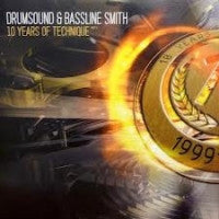 DRUMSOUND & BASSLINE SMITH - 10 Years Of Technique Part 5