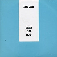 HOT CHIP - Need You Now
