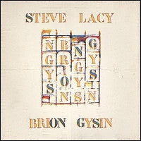 STEVE LACY / BRION GYSIN - Songs