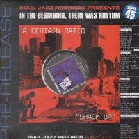 A CERTAIN RATIO / HUMAN LEAGUE - Shack Up / Being Boiled