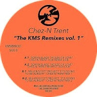 VARIOUS / CHEZ-N TRENT - KMS Remixes Vol. 1