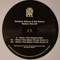 ESTEBAN ADAME & NEF NUNEZ - Notice This