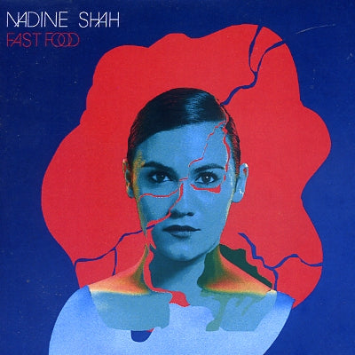 NADINE SHAH - Fast Food