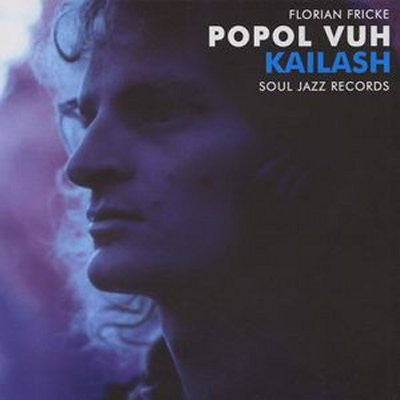 POPOL VUH - Kailash