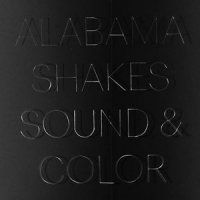 ALABAMA SHAKES - Sound & Color