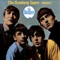 THE BEATLES - The Hamburg Tapes Volume II