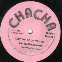 BOLD ONE / CLINT EASTWOOD - Dry Up Your Tears