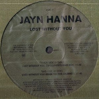 JAYN HANNA - Lost Without You