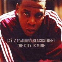 JAY-Z - The City Is Mine Feat. Blackstreet