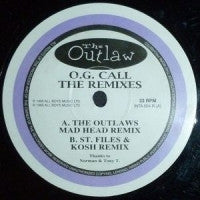 THE OUTLAW - O.G. Call (The Remixes)