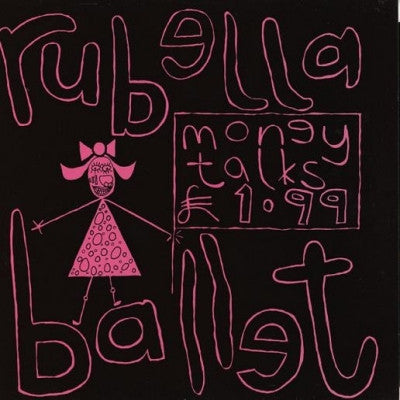 RUBELLA BALLET - Money Talks