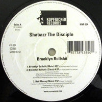 SHABAZZ THE DISCIPLE - Brooklyn Bullshit